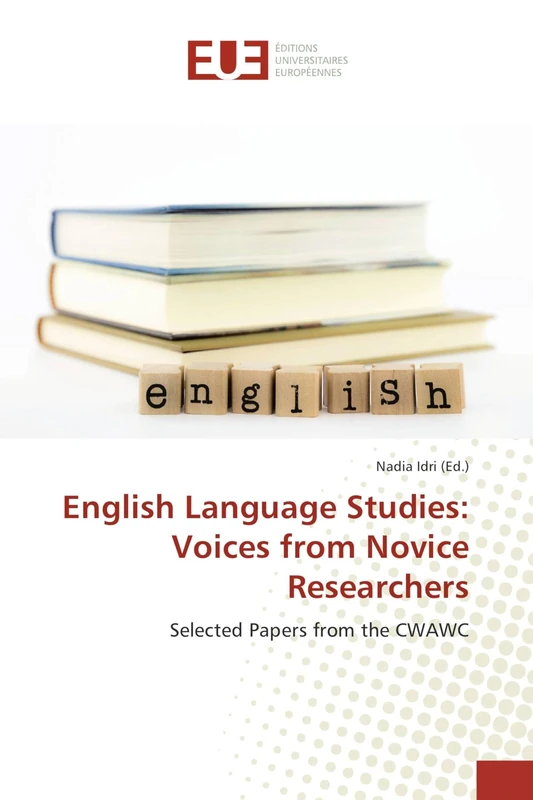 English Language Studies: Voices from Novice Researchers: Selected Papers from the CWAWC - Image 1
