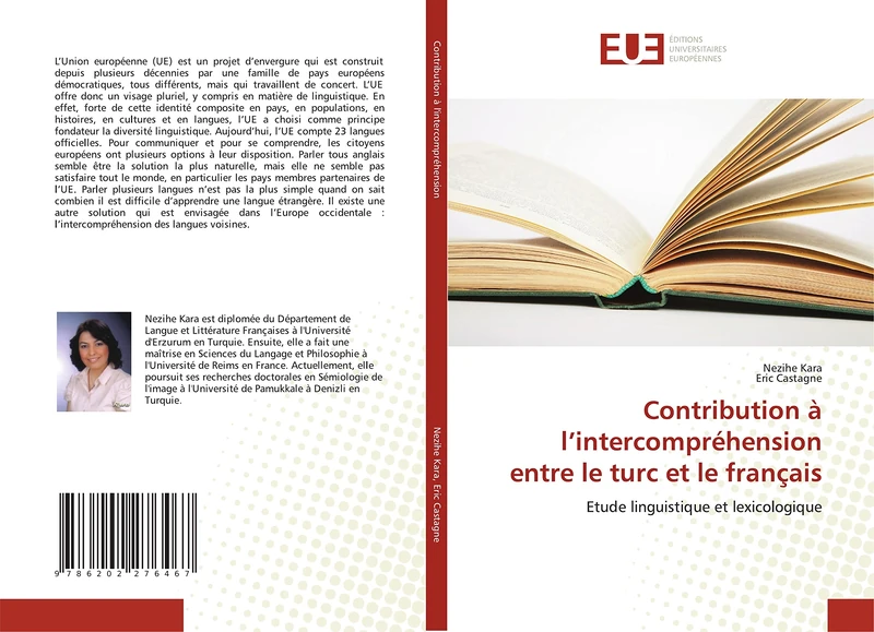 Contribution à l’intercompréhension entre le turc et le français: Etude linguistique et lexicologique