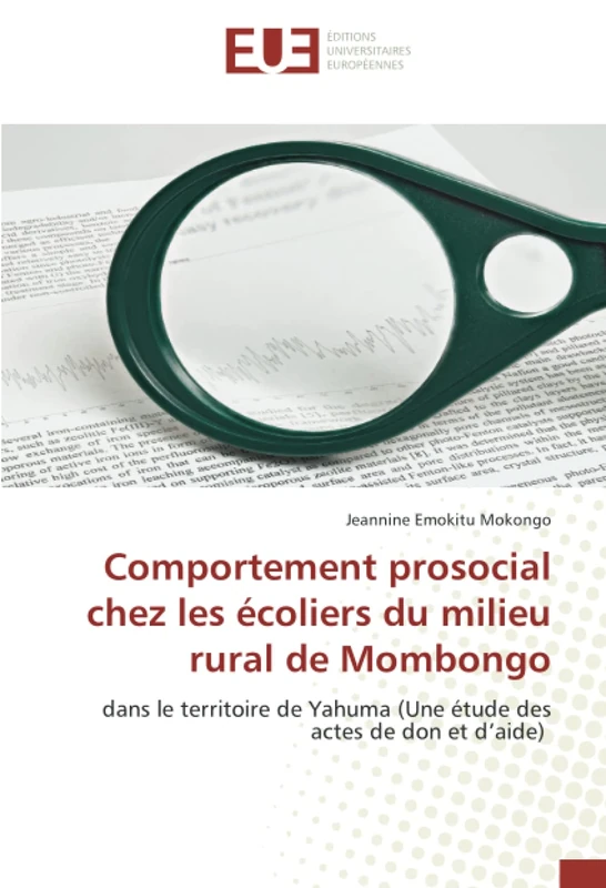 Comportement prosocial chez les écoliers du milieu rural de Mombongo: dans le territoire de Yahuma (Une étude des actes de don et d’aide)