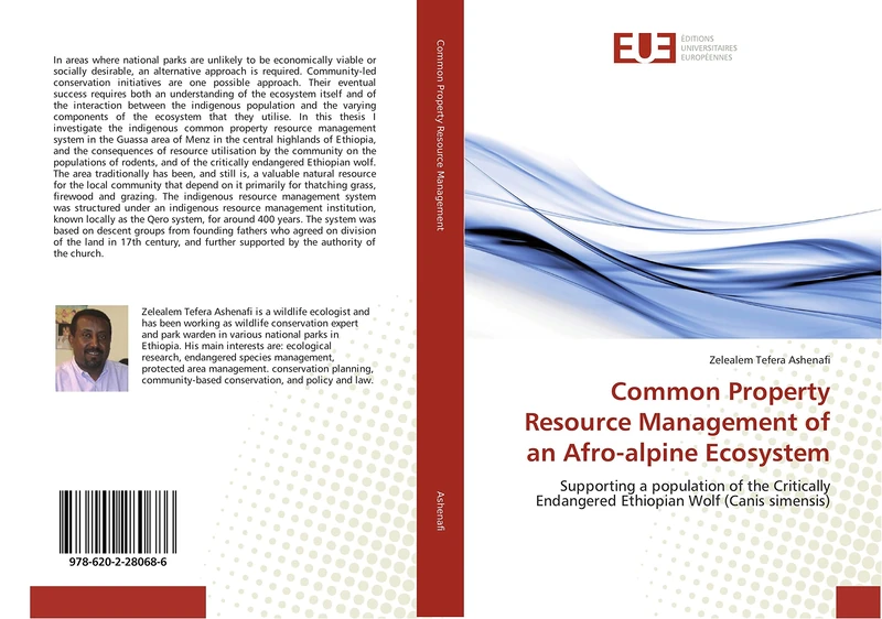 Common Property Resource Management of an Afro-alpine Ecosystem: Supporting a population of the Critically Endangered Ethiopian Wolf (Canis simensis)