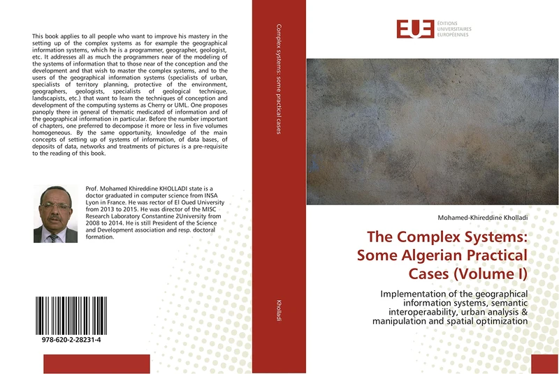 The Complex Systems: Some Algerian Practical Cases (Volume I)
