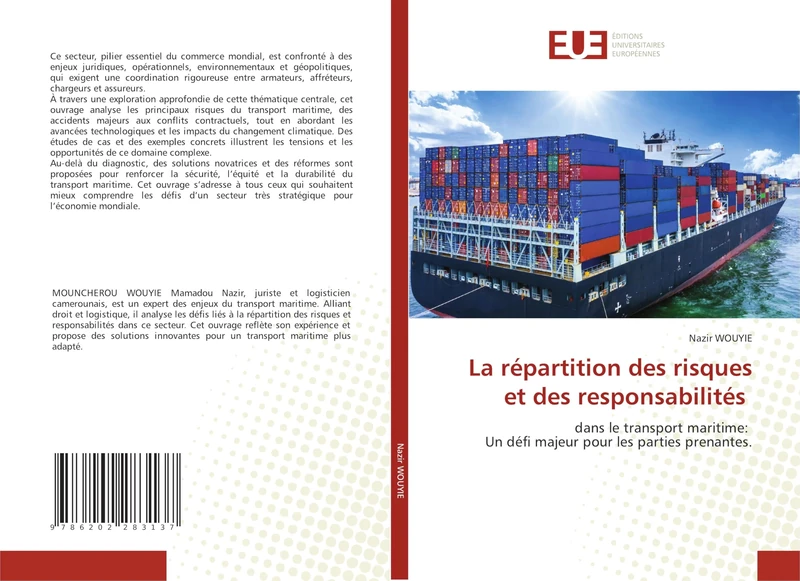 La répartition des risques et des responsabilités: dans le transport maritime: Un défi majeur pour les parties prenantes.