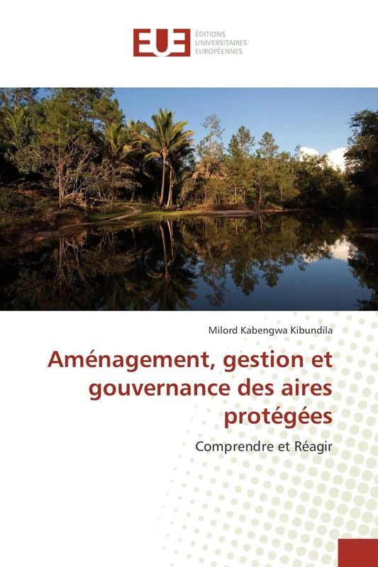 Aménagement, gestion et gouvernance des aires protégées: Comprendre et Réagir - Image 1