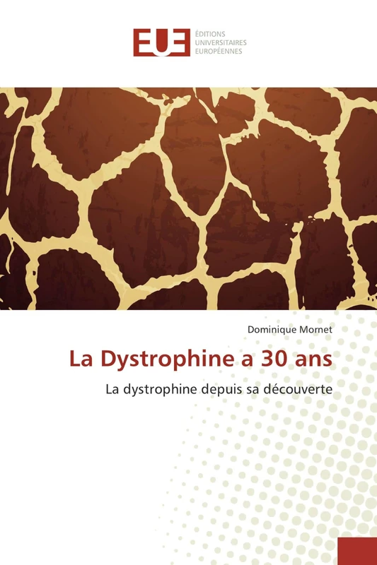 La Dystrophine a 30 ans: La dystrophine depuis sa découverte - Image 1