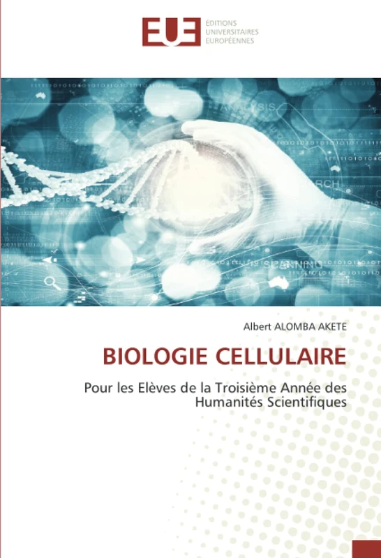 BIOLOGIE CELLULAIRE: Pour les Elèves de la Troisième Année des Humanités Scientifiques - Image 1