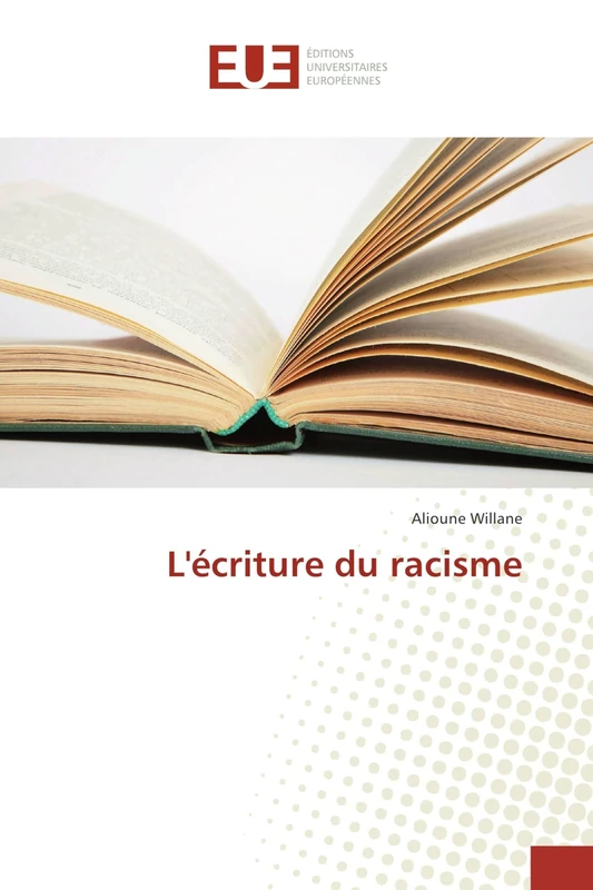 L'ecriture du racisme