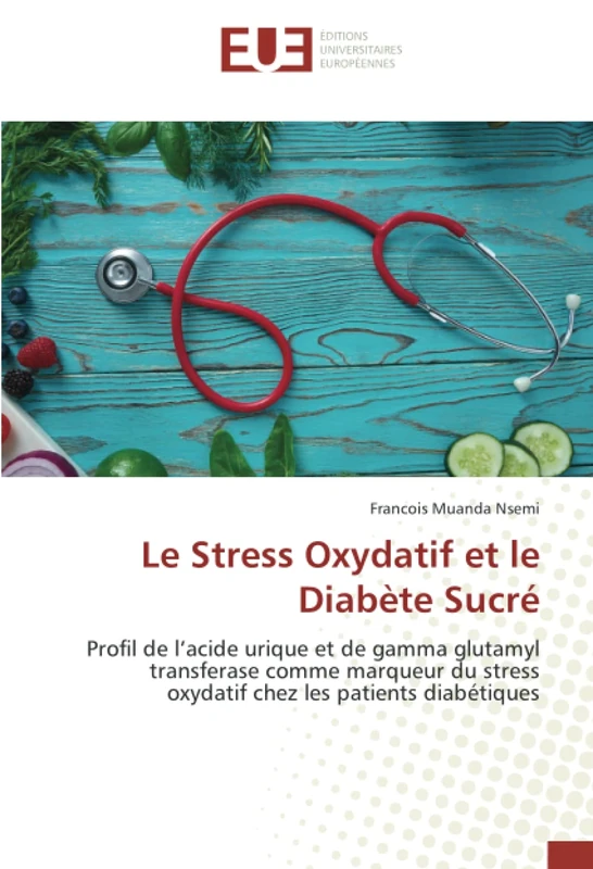 Le Stress Oxydatif et le Diabète Sucré: Profil de l’acide urique et de gamma glutamyl transferase comme marqueur du stress oxydatif chez les patients diabétiques