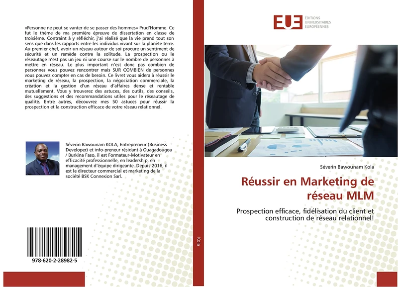 Réussir en Marketing de réseau MLM: Prospection efficace, fidélisation du client et construction de réseau relationnel!