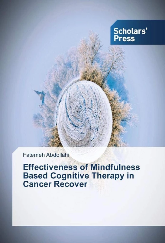 Effectiveness of Mindfulness Based Cognitive Therapy in Cancer Recover