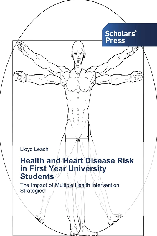 Health and Heart Disease Risk in First Year University Students: The Impact of Multiple Health Intervention Strategies