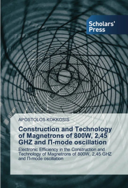 Construction and Technology of Magnetrons of 800W, 2,45 GHZ and Π-mode oscillation: Electronic Efficiency in the Construction and Technology of Magnetrons of 800W, 2,45 GHZ and Π-mode oscillation