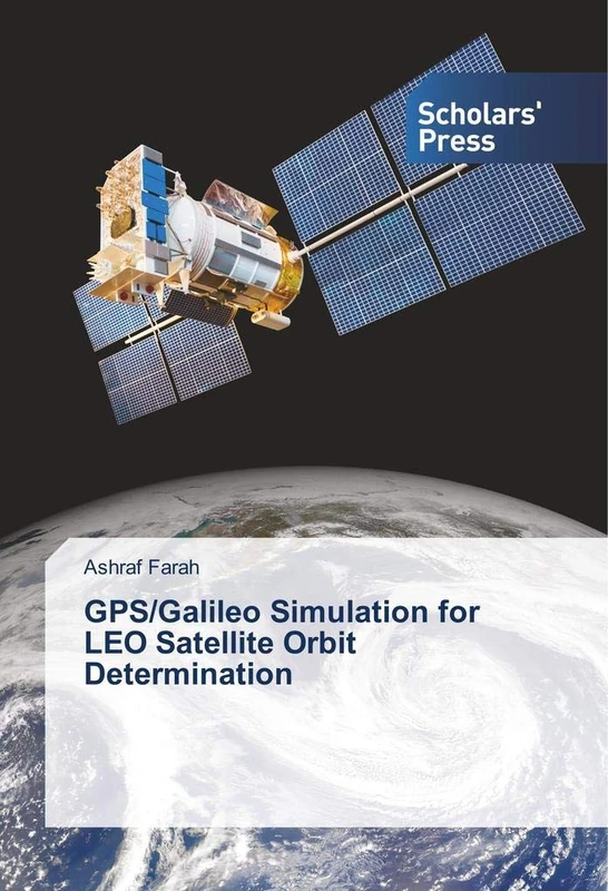 GPS/Galileo Simulation for LEO Satellite Orbit Determination