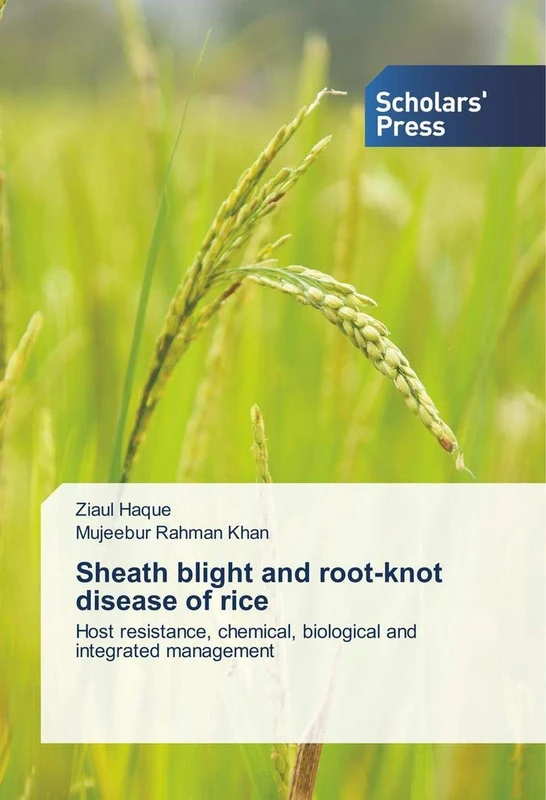 Sheath blight and root-knot disease of rice: Host resistance, chemical, biological and integrated management