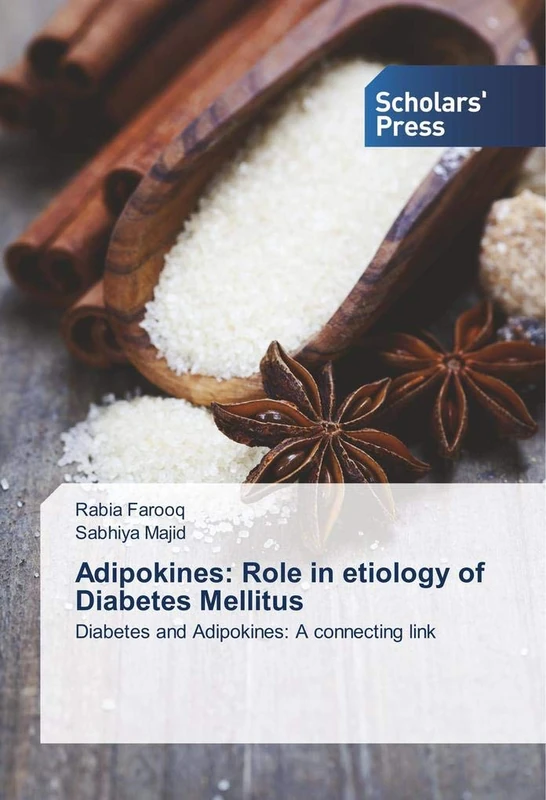 Adipokines: Role in etiology of Diabetes Mellitus: Diabetes and Adipokines: A connecting link