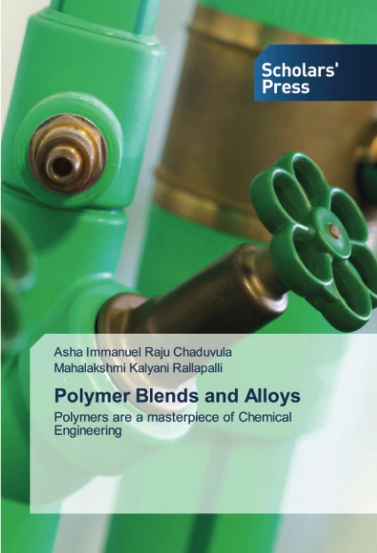 Polymer Blends and Alloys: Polymers are a masterpiece of Chemical Engineering
