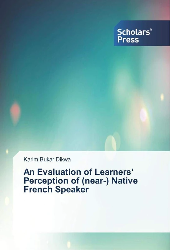 An Evaluation of Learners’ Perception of (near-) Native French Speaker - Image 1