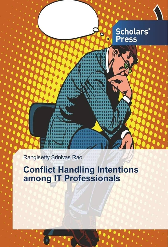 Conflict Handling Intentions among IT Professionals