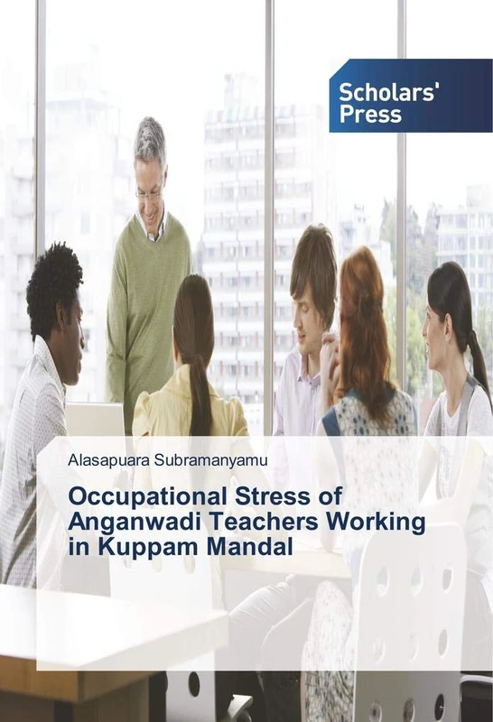 Occupational Stress of Anganwadi Teachers Working in Kuppam Mandal - Image 1