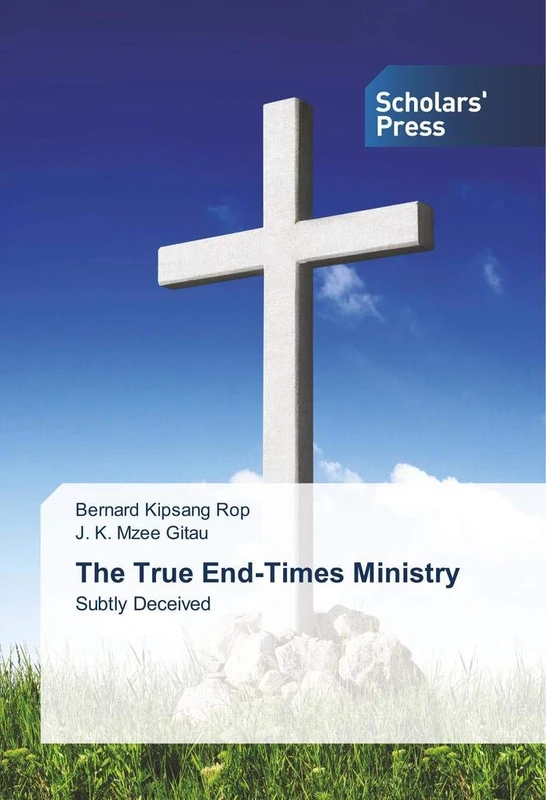 The True End-Times Ministry: Subtly Deceived