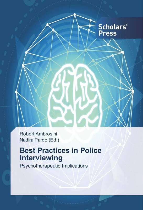 Best Practices in Police Interviewing: Psychotherapeutic Implications