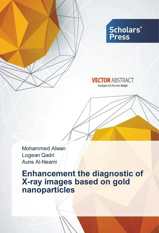Enhancement the diagnostic of X-ray images based on gold nanoparticles - Image 1