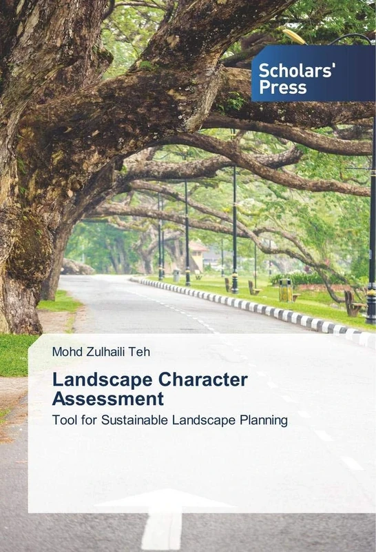 Landscape Character Assessment: Tool for Sustainable Landscape Planning