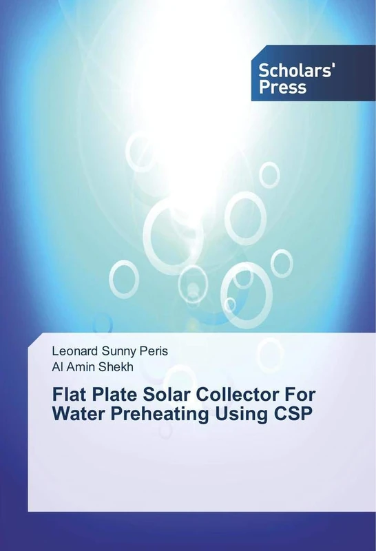 Flat Plate Solar Collector For Water Preheating Using CSP