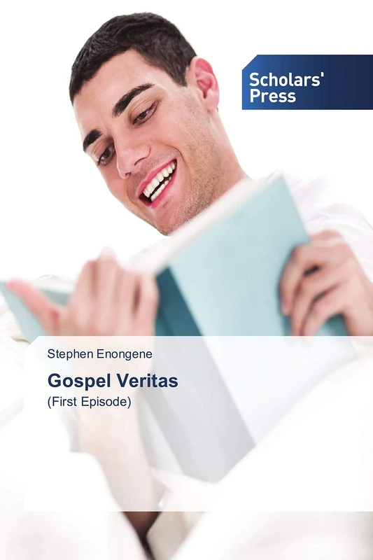 Gospel Veritas: (First Episode)