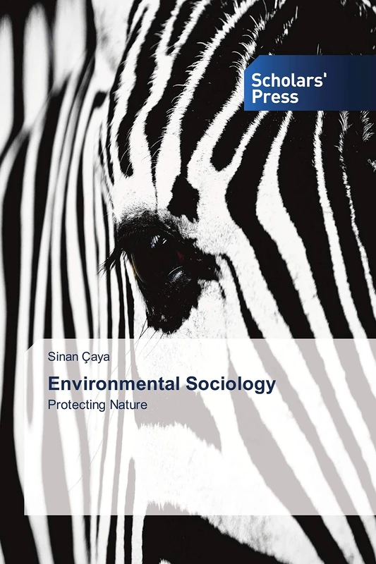 Environmental Sociology: Protecting Nature
