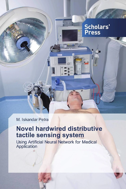 Novel hardwired distributive tactile sensing system: Using Artificial Neural Network for Medical Application - Image 1