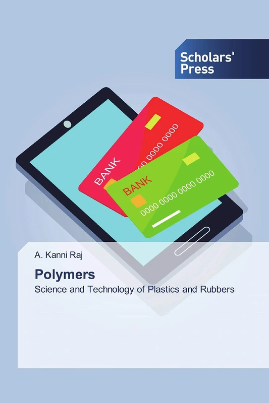 Polymers: Science and Technology of Plastics and Rubbers