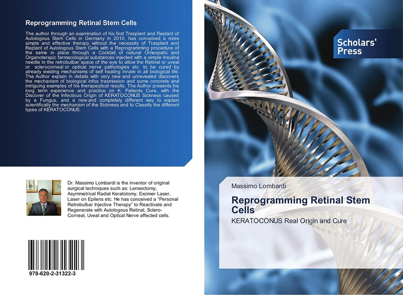 Reprogramming Retinal Stem Cells: KERATOCONUS Real Origin and Cure