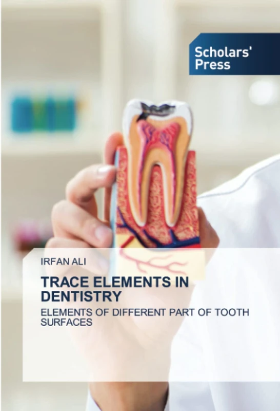 TRACE ELEMENTS IN DENTISTRY: ELEMENTS OF DIFFERENT PART OF TOOTH SURFACES