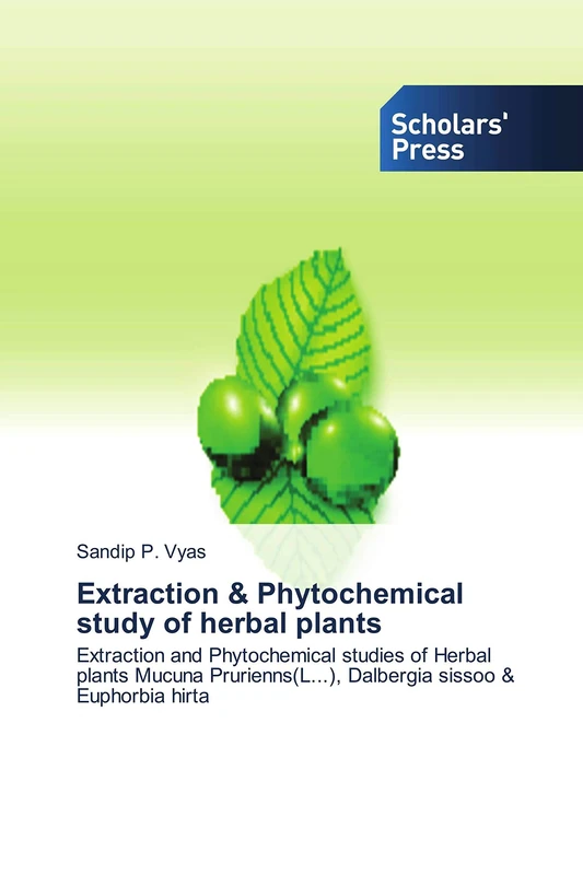Extraction & Phytochemical study of herbal plants: Extraction and Phytochemical studies of Herbal plants Mucuna Prurienns(L...), Dalbergia sissoo & Euphorbia hirta - Image 1