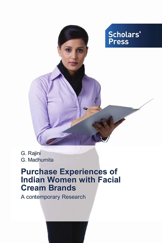 Purchase Experiences of Indian Women with Facial Cream Brands: A contemporary Research