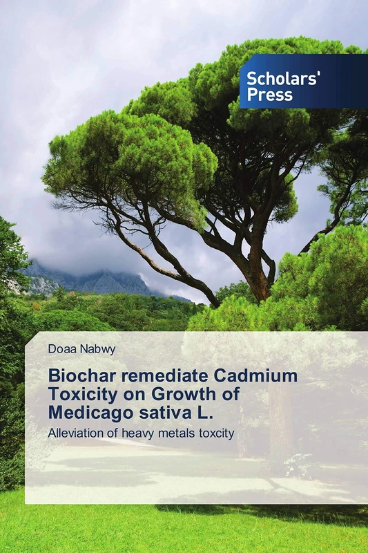 Biochar remediate Cadmium Toxicity on Growth of Medicago sativa L.: Alleviation of heavy metals toxcity - Image 1