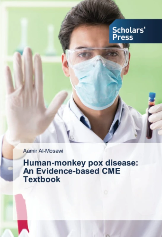 Human-monkey pox disease: An Evidence-based CME Textbook