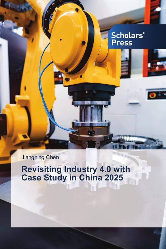 Revisiting Industry 4.0 with Case Study in China 2025 - Image 1