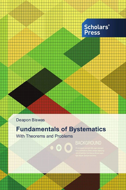 Fundamentals of Bystematics: With Theorems and Problems
