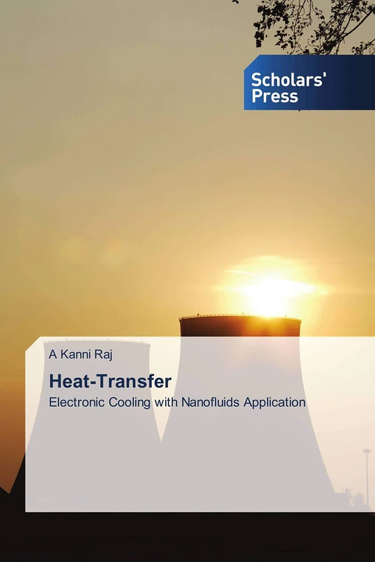 Heat-Transfer: Electronic Cooling with Nanofluids Application