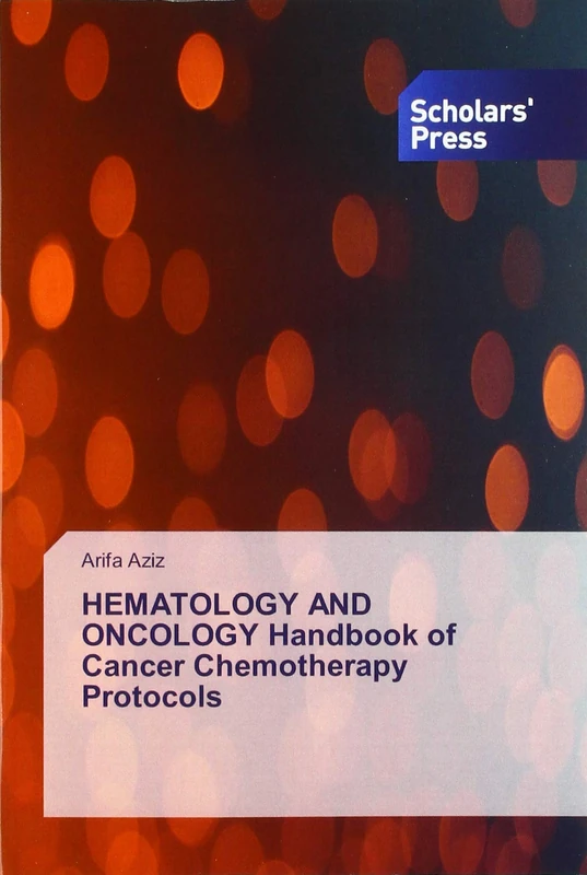 HEMATOLOGY AND ONCOLOGY Handbook of Cancer Chemotherapy Protocols