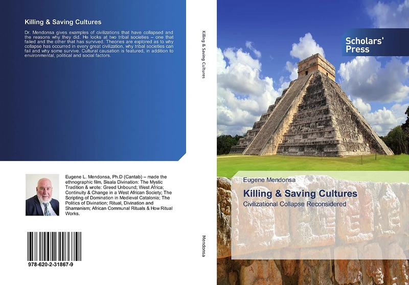Killing & Saving Cultures: Civilizational Collapse Reconsidered