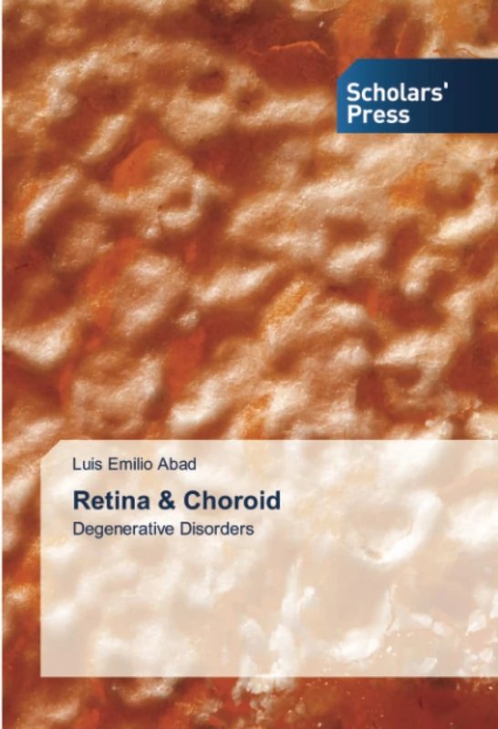 Retina & Choroid: Degenerative Disorders