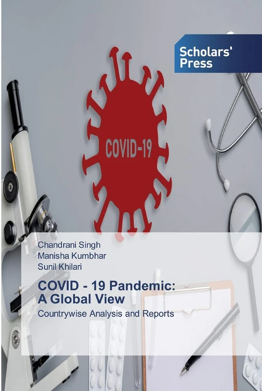 COVID - 19 Pandemic: A Global View: Countrywise Analysis and Reports