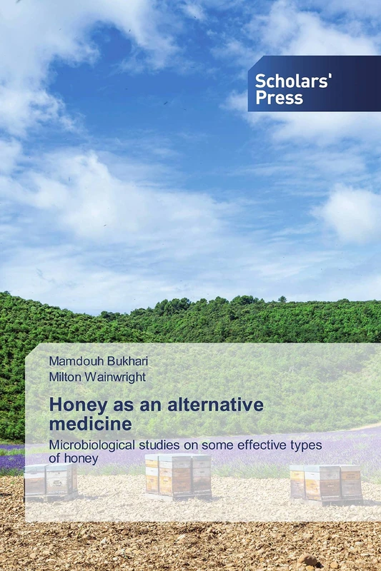 Honey as an alternative medicine: Microbiological studies on some effective types of honey
