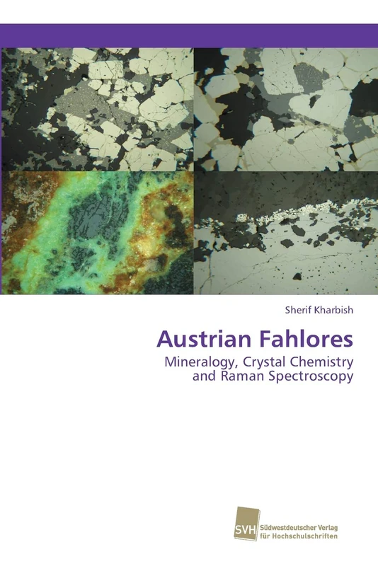 Austrian Fahlores: Mineralogy, Crystal Chemistry and Raman Spectroscopy - Image 1