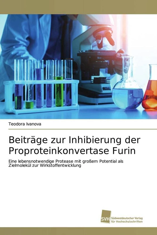 Beiträge zur Inhibierung der Proproteinkonvertase Furin: Eine lebensnotwendige Protease mit großem Potential als Zielmolekül zur Wirkstoffentwicklung - Image 1
