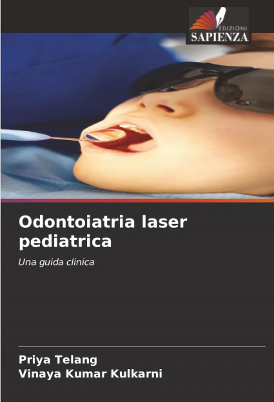 Odontoiatria laser pediatrica: Una guida clinica