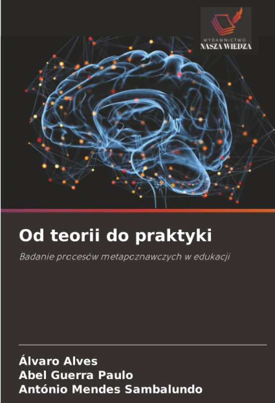 Od teorii do praktyki: Badanie procesów metapoznawczych w edukacji