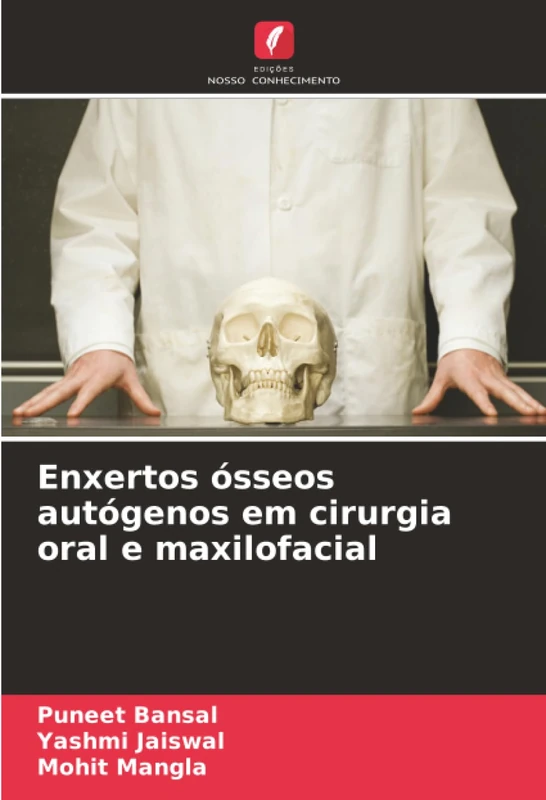 Enxertos ósseos autógenos em cirurgia oral e maxilofacial